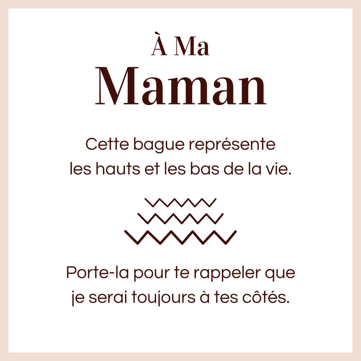 Bague Ajustable - À ma maman - Je serai toujours à tes côtés (Edition limitée)