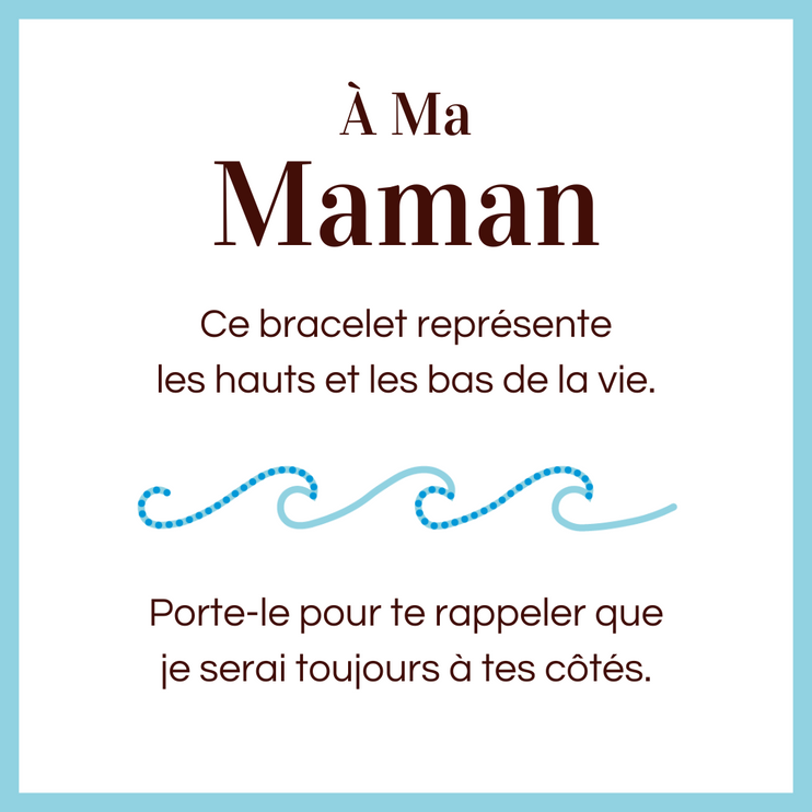 Bracelet Vagues - À ma maman - Je serai toujours à tes côtés